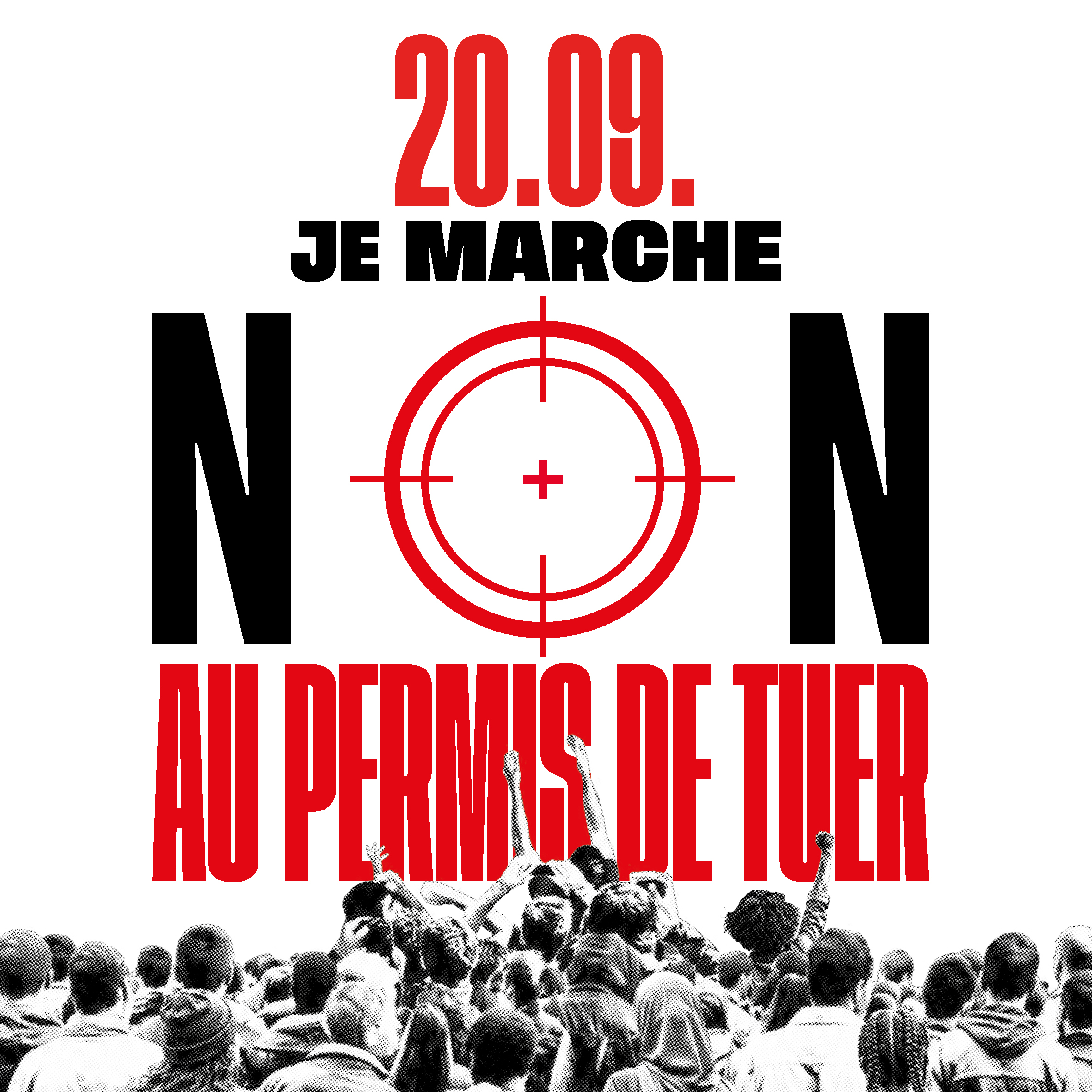 Affiche de la mobilisation du 20 septembre contre le permis de tuer
